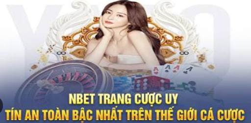 Đánh Giá Nhà Cái NBET – Lựa Chọn Cá Cược Uy Tín Hàng Đầu Tại Việt Nam