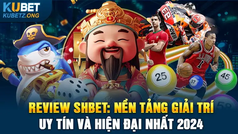 Tìm hiểu nhà cái SHBET: Nội dung thông tin và đánh giá