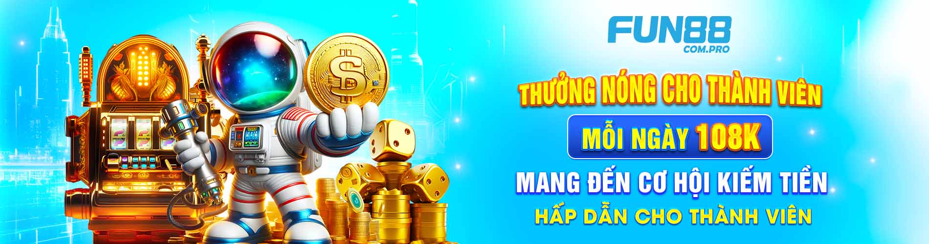 Tổng hợp ưu đãi Fun88： Cơ hội nhận tiền thưởng và quà hấp dẫn