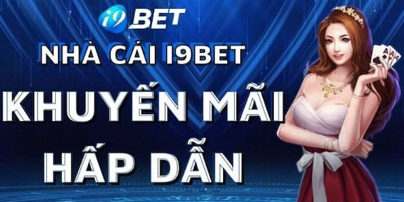 i9bet nhà cái tặng 50k