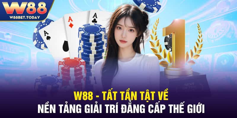 Đại lý W88 - Cơ hội hợp tác cùng nhà cái uy tín hàng đầu