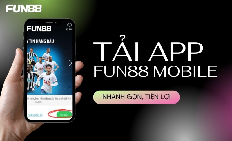 Hướng dẫn chi tiết tải ứng dụng Fun88 iOS – Trải nghiệm chơi game tiện lợi