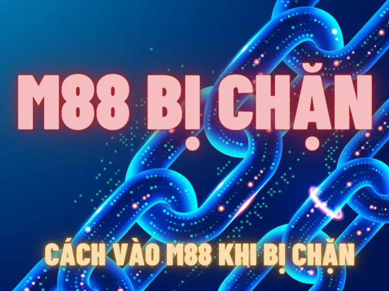 Giải Pháp Liên Kết W88 M88 Alternatif Để Tránh Mọi Lệnh Cấm