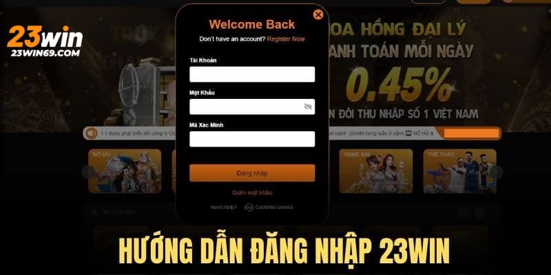 Hướng Dẫn Đăng Nhập 23win – Cách Truy Cập Tài Khoản Dễ Dàng Và Nhanh Chóng