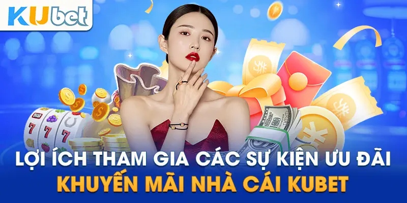 Nhà cái khuyến mãi: Tổng hợp các ưu đãi hot nhất hiện nay!