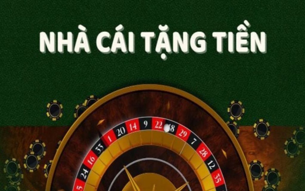 Nhà Cái Nào Tặng Tiền Miễn Phí? (So Sánh Ưu Đãi Từ Các Nhà Cái Uy Tín)