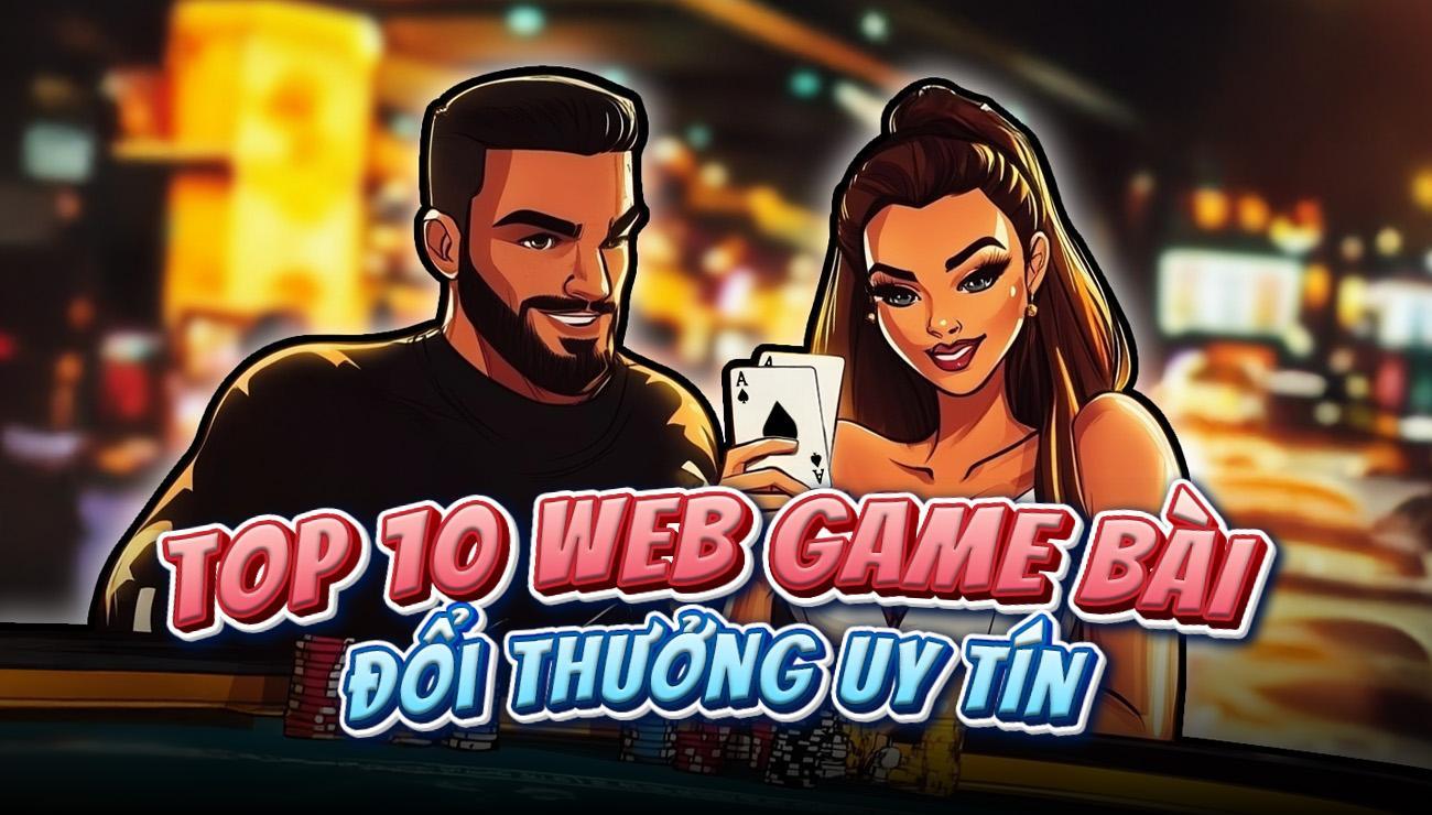 Top Game Bài Đổi Thưởng Hấp Dẫn Nhất 2025