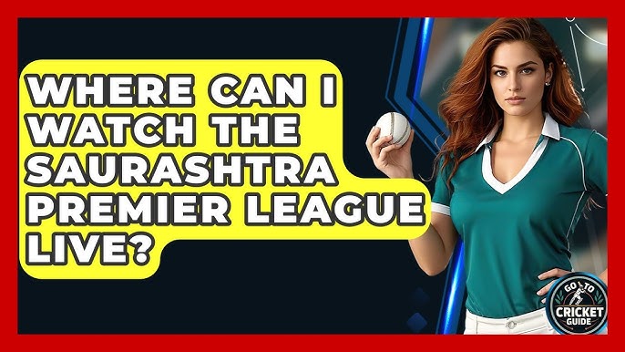 Live streaming of Saurashtra Premier League 2022? Simple tips to watch online free!